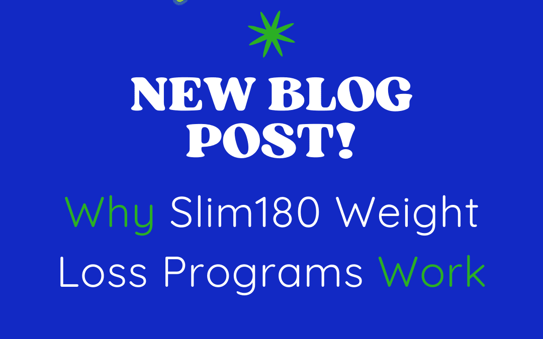 Why the Slim180 Weight Loss Programs Work