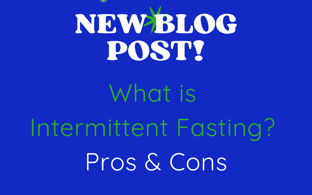 Intermittent fasting? Pros & Cons?