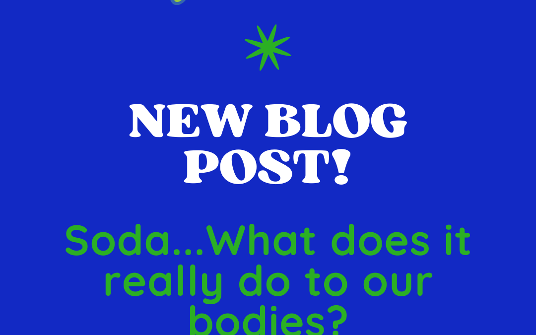 Soda… What does it do to our bodies?