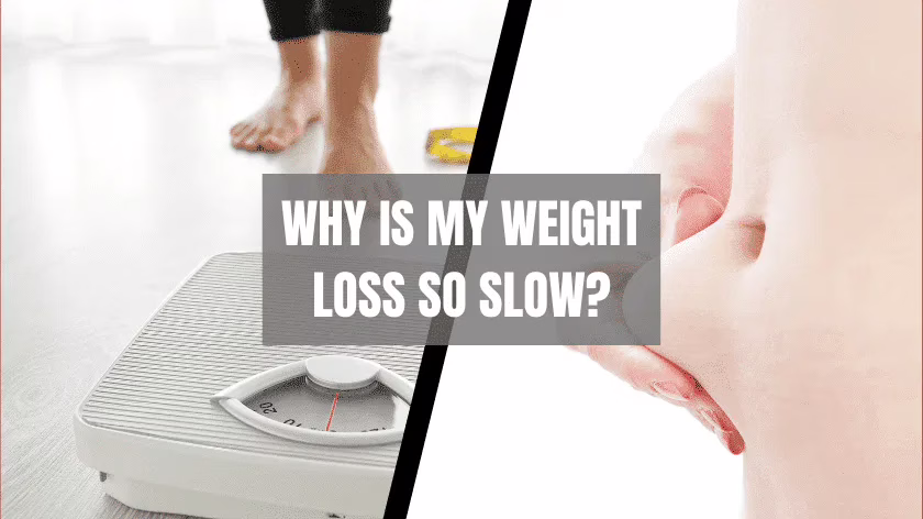 Why is my weight loss so slow?